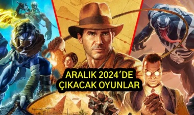 Aralık Ayında Çıkacak Oyunlar: Beklentiyi Aşacak 10 Yapım