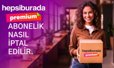 Hepsiburada Premium Abonelik Nasıl İptal Edilir?