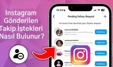 Instagram Gönderilen Takip İstekleri Nasıl Bulunur?