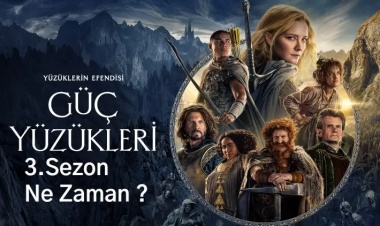 Güç Yüzükleri 3. Sezon Ne Zaman Yayınlanacak?