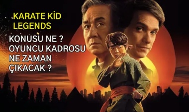 Karate Kid: Legends Fragmanı Yayınlandı! İşte Detaylar