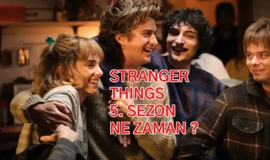 Stranger Things 5.Sezon Ne Zaman ?