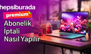 Hepsiburada Premium Abonelik İptali Nasıl Yapılır ?