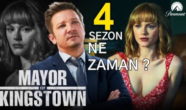 Mayor of Kingstown 4 Sezon Ne Zaman ?