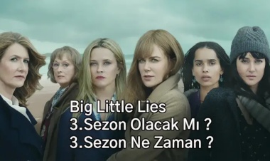 Big Little Lies 3.Sezon Olacak Mı ? 3.Sezon Ne Zaman ?