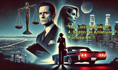 The Lincoln Lawyer 4. Sezon Ne Anlatıyor ? Konusu Ne ?