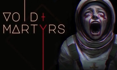 Void Martyrs: Hayatta Kalma Korku Oyunu Duyuruldu