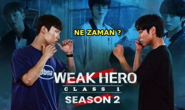 Weak Hero Class Yeni Sezon Geliyor 2. Sezon Ne Zaman ?