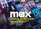 Max Üyelik Ücretleri 2025: İşte Güncel Fiyatlar