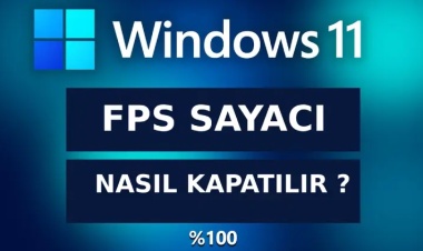 Windows 11'de FPS Sayacını Kapatmanın Yolları