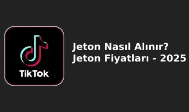 TikTok Jeton Nasıl Alınır? Jeton Fiyatları - 2025