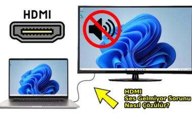 HDMI Ses Gelmiyor Sorunu: Nedenleri ve Kesin Çözüm Yolları