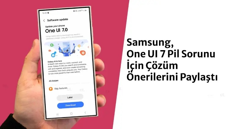 Samsung, One UI 7 Pil Sorunu İçin Çözüm Önerilerini Paylaştı